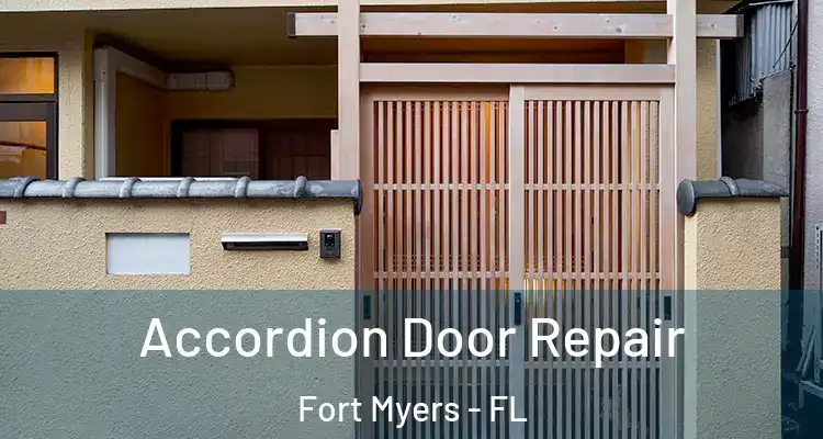  Accordion Door Repair Fort Myers - FL