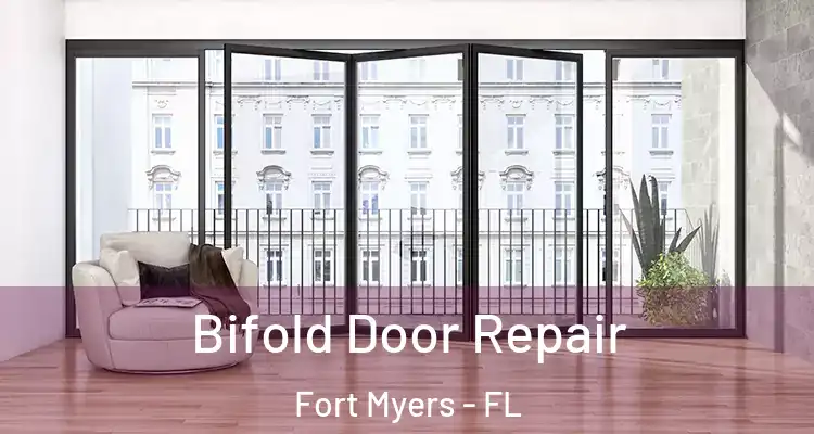  Bifold Door Repair Fort Myers - FL
