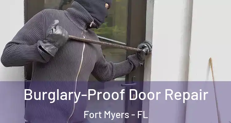  Burglary-Proof Door Repair Fort Myers - FL