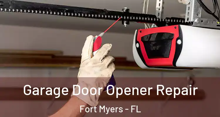  Garage Door Opener Repair Fort Myers - FL